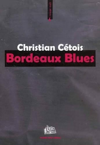 Bordeaux blues 9782913406247