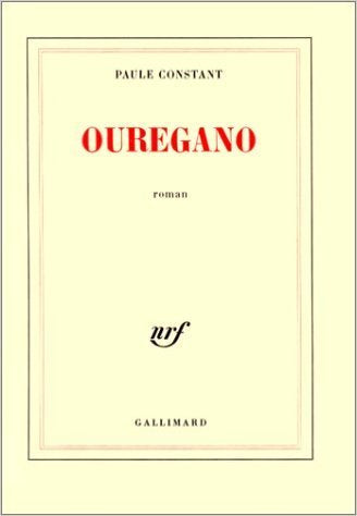 Ourégano de Paule Constant ( 12 mars 1980 ) 