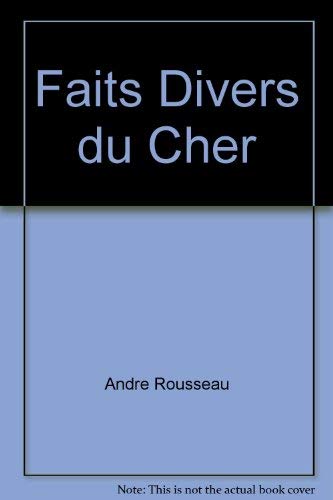 Faits divers du Cher 9782915729146