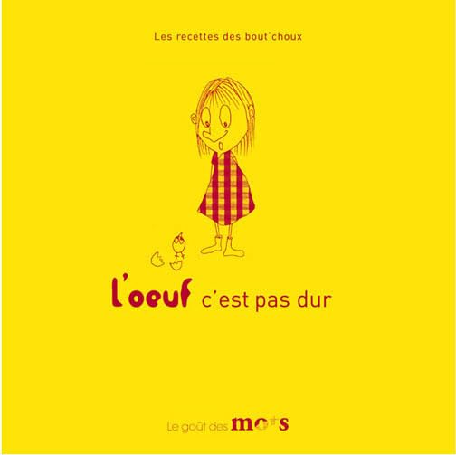 L'oeuf c'est pas dur 9782952349314
