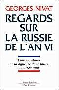 Regards sur la Russie de l'an VI : Considérations sur la difficulté de se libérer 9782877063197