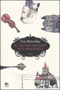 Il signor Mozart si è svegliato 9788861921443