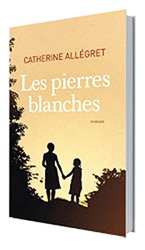 Les Pierres blanches 9782286128388