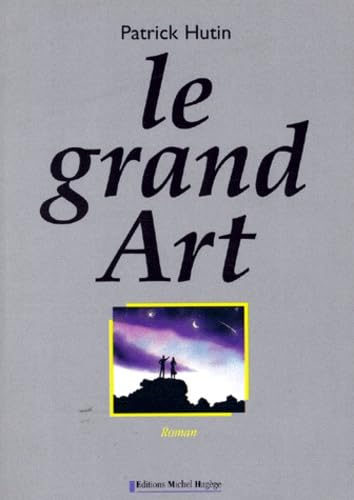 Le grand Art 9782912160027