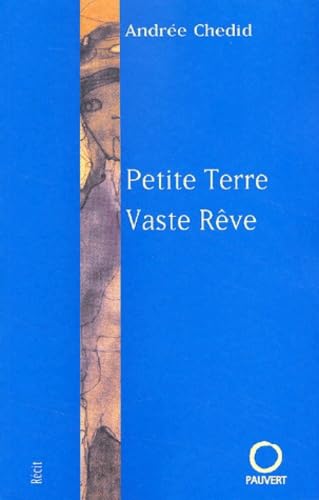 Petite terre, vaste rêve 9782720214646