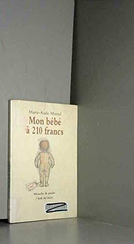 Mon bébé à 210 francs 9782211054140