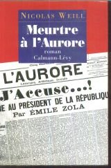 Meurtre à l'Aurore: Suivi de J'ACCUSEà! Par Emile Zola 9782702122976