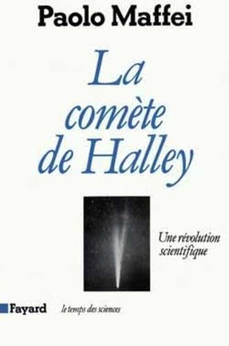 La Comète de Halley: Une révolution scientifique 9782213016900