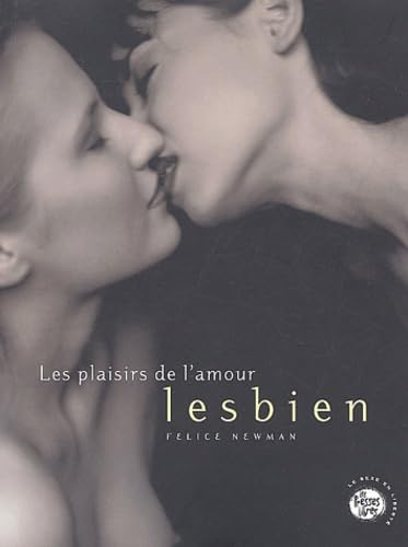 Les Plaisirs de l'amour lesbien 9782891170383