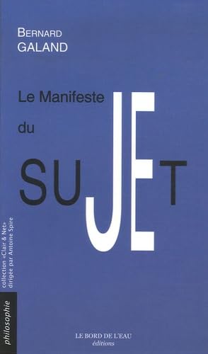 Le manifeste du sujet 9782915651638