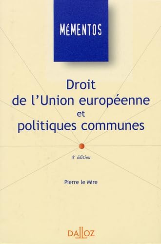 Droit de l'Union européenne et politiques communes 9782247063130