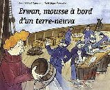 Erwan, mousse à bord d'un Terre-Neuvas 9782909219141