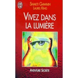 Vivez dans la lumière 9782290051122