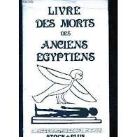 Le Livre Des Morts Des Anciens Egyptiens 9782234025455