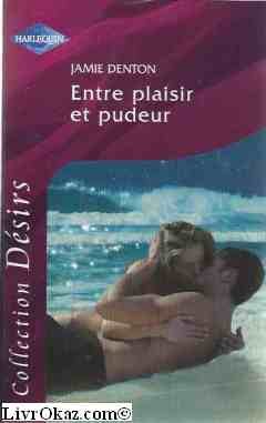 Entre plaisir et pudeur - Désirs n°147 9782280108461