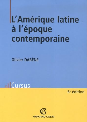 L'Amérique latine à l'époque contemporaine 9782200347109