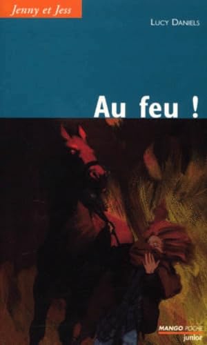 Jenny Et Jess Tome 4 : Au Feu ! 9782740410295