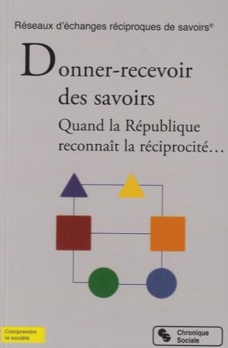 Donner-recevoir des savoirs quand la République reconnaît la réciprocité 9782367170695