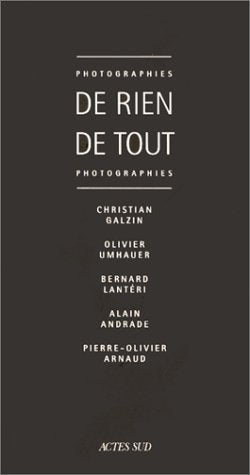 Photographies de rien, de tout 9782742709540