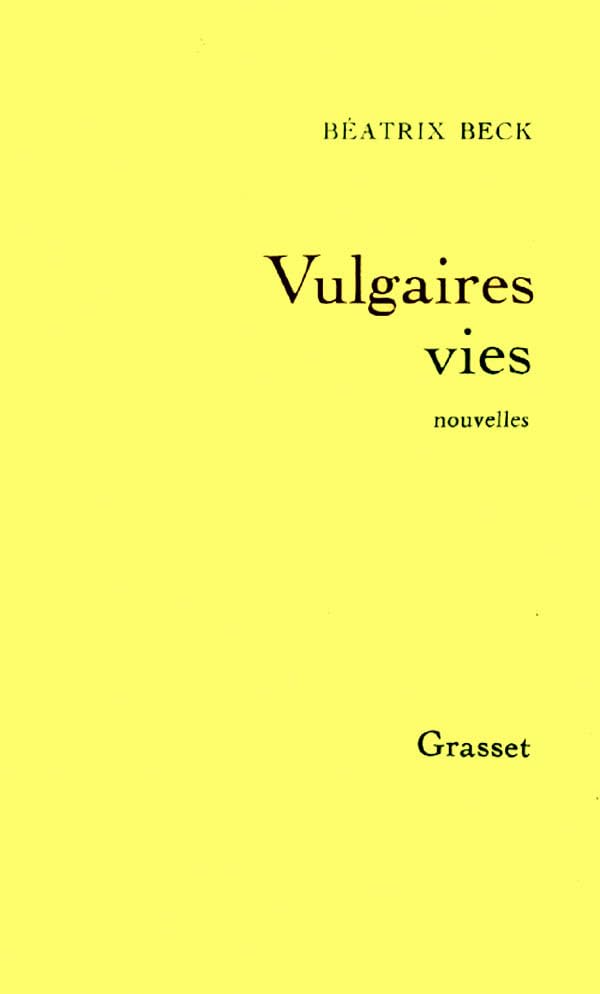 Vulgaires vies 9782246461111