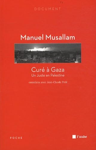 Cure à Gaza un juste en Palestine 9782815902380