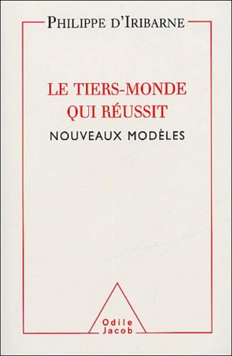 Le Tiers-monde qui réussit : Nouveaux modèles 9782738113320