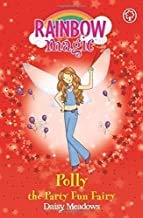 RAINBOW MAGIC "POLLY" The Party Fun Fairy - Party Fairies, Book 5 9781408348697