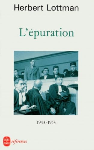 L'épuration, 1943-1953 9782253065715
