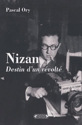 Nizan: Destin d'un révolté 9782804800291