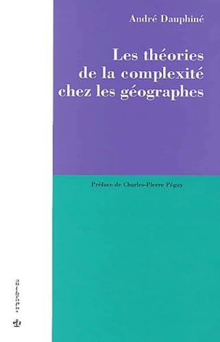Les théories de la complexité chez les géographes 9782717846911