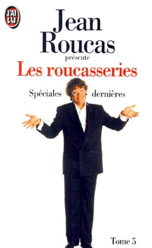 Les roucasseries, tome 5 : spéciales dernières 9782277241416