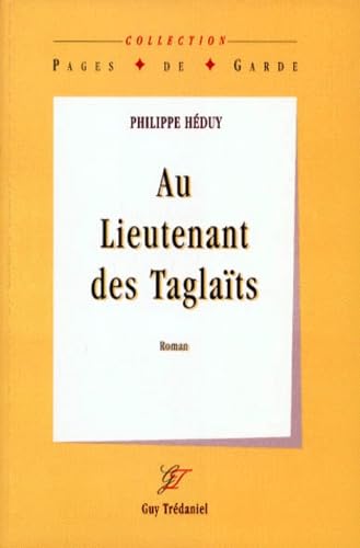Au lieutenant des Taglaïts 9782857079835