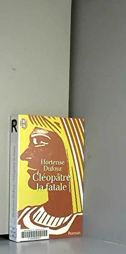 Cléopâtre, la fatale 9782290052259