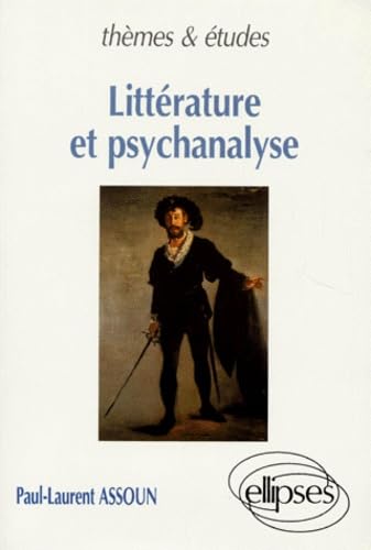 Littérature et psychanalyse: Freud et la création littéraire 9782729896775