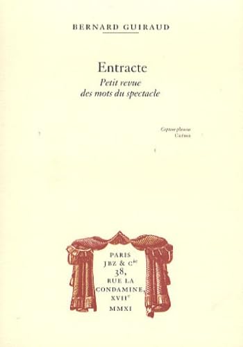 Entracte: Petite revue des mots du spectacle 9782755607697