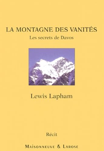 La Montagne Des Vanites. Les Secrets De Davos 9782706814365