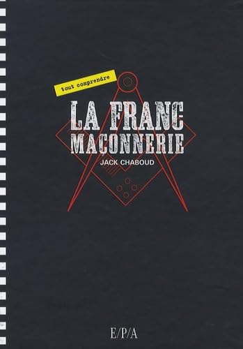 La franc-maconnerie 9782851207005