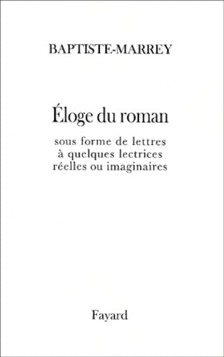 Eloge du Romans contemporains français (et européen) 9782213611389