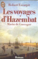 Voyages d'hazembat t1 marin de gascogne 1789 - 1801 (Les) 9782277218814