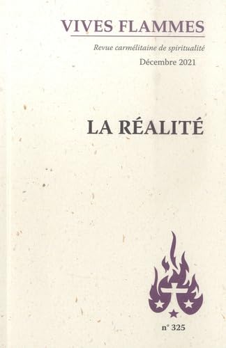 La réalité - Revue Vives Flammes n°325 9782847137514