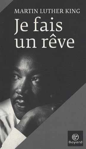 Je fais un rêve: Les grands textes du pasteur noir 9782227477728