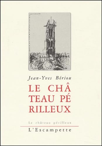Le Château périlleux 9782914387248