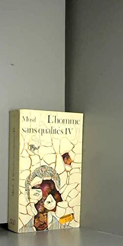 L'Homme sans qualités, tome 4 9782070364916