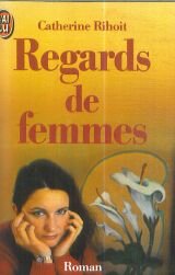 Regards de femmes **** 9782277217916