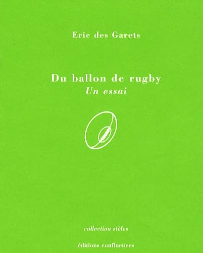 Du ballon de rugby : Un essai 9782355270062