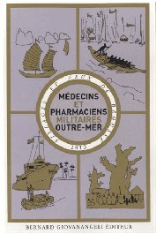 sillages et feux de brouss médecins et pharmaciens militaires outre mer 9782746690127