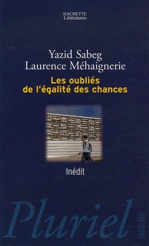 Les oubliés de l'égalité des chances 9782012792296