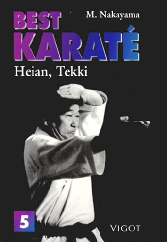 Best karate, numéro 5. Heian tekki 9782711413966
