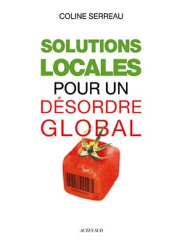 Solutions locales pour un désordre global 9782742789542
