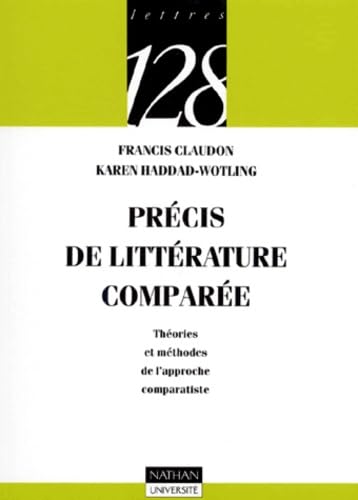 Précis de littérature comparée : Théories et méthodes de l'approche comparative 9782091905884
